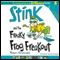 Stink and the Freaky Frog Freakout (Unabridged) audio book by Megan McDonald