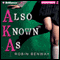Also Known As: AKA, Book 1 (Unabridged) audio book by Robin Benway