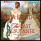 The Last Debutante: The Secrets of Hadley Green, Book 4 (Unabridged) audio book by Julia London