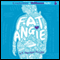 Fat Angie (Unabridged) audio book by e. E. Charlton-Trujillo