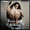 Love Left Behind (Unabridged) audio book by S. H. Kolee