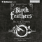Black Feathers: The Black Dawn, Book 1 (Unabridged) audio book by Joseph D'Lacey
