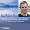 Mindfulness Meditations in Everyday Life and Exercises and Meditations audio book by Jon Kabat-Zinn