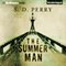 The Summer Man (Unabridged) audio book by S. D. Perry