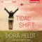 Tidal Shift: A Novel (Unabridged) audio book by Dora Heldt, Jamie Lee Searle (translator)