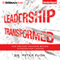 Leadership Transformed: How Ordinary Managers Become Extraordinary Leaders (Unabridged) audio book by Dr. Peter Fuda
