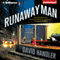 Runaway Man: A Benji Golden Mystery, Book 1 (Unabridged) audio book by David Handler