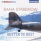 Better to Rest: A Liam Campbell Mystery, Book 4 (Unabridged) audio book by Dana Stabenow