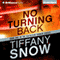 No Turning Back: Kathleen Turner, Book 1 (Unabridged) audio book by Tiffany Snow