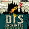 Disenchanted (Unabridged)