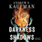 Darkness & Shadows (Unabridged) audio book by Andrew E. Kaufman