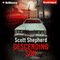 Descending Son (Unabridged) audio book by Scott Shepherd