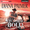 Wyoming Bold: Wyoming Men, Book 3 (Unabridged) audio book by Diana Palmer