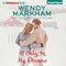 If Only in My Dreams (Unabridged) audio book by Wendy Markham