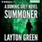 The Summoner: Dominic Grey, Book 1 (Unabridged) audio book by Layton Green