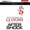 After Shock: A Novella (Unabridged) audio book by CJ Lyons