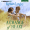 A Change of Heart: Perfect Indiana, Book 3 (Unabridged) audio book by Barbara Longley