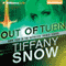 Out of Turn: The Kathleen Turner Series, Book 4 (Unabridged) audio book by Tiffany Snow