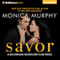 Savor: Billionaire Bachelors Club, Book 3 (Unabridged) audio book by Monica Murphy