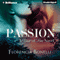 Passion: Year of Fire, 2 (Unabridged) audio book by Florencia Bonelli, Rosemary Peele (translator)