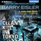 A Clean Kill in Tokyo: John Rain, Book 1 (Unabridged) audio book by Barry Eisler