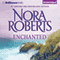 Enchanted: Donovan Legacy, Book 4 (Unabridged) audio book by Nora Roberts