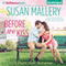 Before We Kiss: Fool's Gold Romance, Book 14 (Unabridged) audio book by Susan Mallery