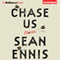 Chase Us: Stories (Unabridged)