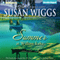 Summer at Willow Lake: The Lakeshore Chronicles, Book 1 (Unabridged) audio book by Susan Wiggs
