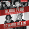 Blood Feud: The Clintons vs. The Obamas (Unabridged) audio book by Edward Klein