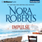 Impulse: A Selection from Something New (Unabridged) audio book by Nora Roberts