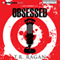 Obsessed: The Lizzy Gardner Series , Book 4 (Unabridged)