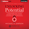 Unlocking Potential: 7 Coaching Skills That Transform Individuals, Teams, and Organizations (Unabridged)