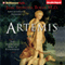 Artemis: The Indomitable Spirit in Everywoman (Unabridged)