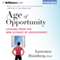Age of Opportunity: Lessons from the New Science of Adolescence (Unabridged) audio book by Laurence Steinberg