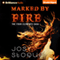 Marked by Fire: Four Elements Saga, Book 1 (Unabridged) audio book by Josy Stoque, Elizabeth Lowe (translator)