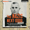 The Nazis Next Door: How America Became a Safe Haven for Hitler's Men (Unabridged) audio book by Eric Lichtblau