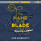 The Name of the Blade: Name of the Blade, Book 1 (Unabridged) audio book by Zo Marriott