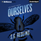 Ourselves: The Nahan Series (Unabridged)