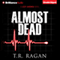 Almost Dead: Lizzy Gardner, Book 5 (Unabridged)
