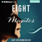 Eight Minutes (Unabridged) audio book by Lori Reisenbichler