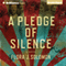 A Pledge of Silence (Unabridged)