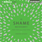 Is Shame Necessary?: New Uses for an Old Tool (Unabridged)