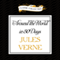 Around the World in 80 Days (Unabridged) audio book by Jules Verne