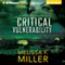 Critical Vulnerability: An Aroostine Higgins Novel, Book 1 (Unabridged) audio book by Melissa F. Miller