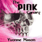 The Pink Canary (Unabridged) audio book by Yvonne Mason