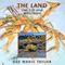 The Land: Our Gift and Wild Hope (Unabridged)