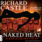 Naked Heat - In der Hitze der Nacht (Castle 2) audio book by Richard Castle