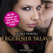 Dein ergebener Sklave. Erotik Audio Story audio book by Laura Young