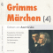 Grimms Märchen 4 audio book by Brüder Grimm
